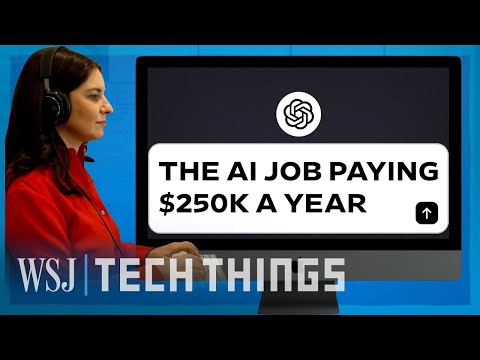AI’s Hottest New Job Pays Up to $250K a Year. So I Applied. | WSJ
