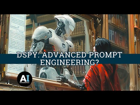 DSPy: Advanced Prompt Engineering?